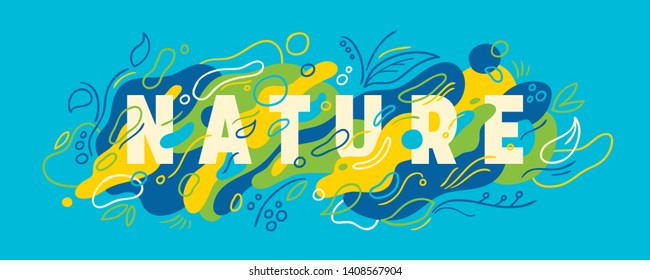 Abstract style nature banner design with typography and various colorful hand drawn shapes. Vector illustration.