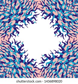 Abstract stylized colored frame with textured sea corals. Hand drawn vector grunge graphic. Element for design ocean background, print, poster, banner, textile, greeting card.