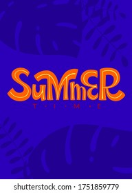 Abstract summer background with palm leaves and lettering. Template for social media stories design, banner, greeting card, poster and advertising. Vector illustration