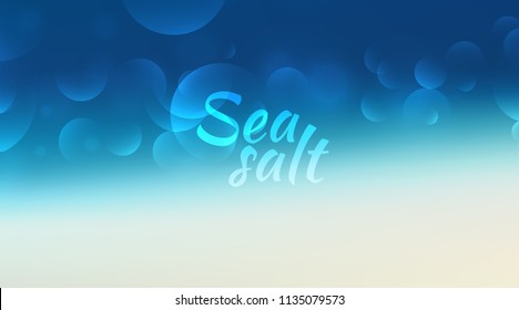 Abstract teal background. Blurred turquoise water backdrop. Vector illustration for your graphic design, banner, summer or aqua poster Sea salt text.