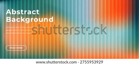 Abstract teal orange gradient background. Translucent glass vertical bar pattern. Smooth light transitions and soft glow. Modern ripple texture backdrop. Vector illustration