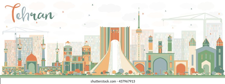 Abstract Tehran Skyline With Color Landmarks. Vector Illustration. Business Travel And Tourism Concept With Historic Buildings. Image For Presentation Banner Placard And Web Site.