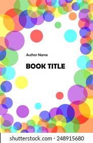 Abstract template design for book, leaflet, flyer, report with multicolored overlapping circles 