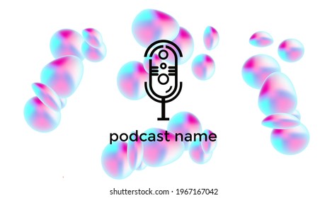 ABSTRACT TEMPLATE PODCAST MICROPHONE DESIGN.COLOR BACKGROUND WITH GRADIENT LIQUID VECTOR. GOOD FOR COVER DESIGN, BANNER, WEB,SOCIAL MEDIA