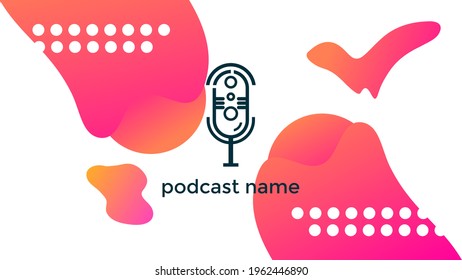 ABSTRACT TEMPLATE PODCAST MICROPHONE GRADIENT COLOR  DESIGN BACKGROUND VECTOR. GOOD FOR COVER DESIGN, BANNER, WEB,SOCIAL MEDIA