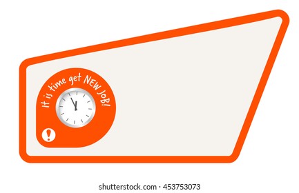 Abstract text box for your text and the words it is time get new job