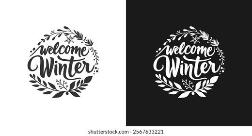 Abstract text calligraphy Welcome Winter decorated with natural ornaments