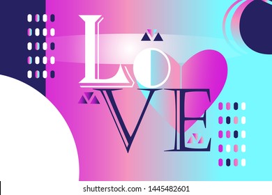 Abstract trendy beautiful vector inscription love on a geometric background. Design template for business card, greeting card or poster for the holiday.