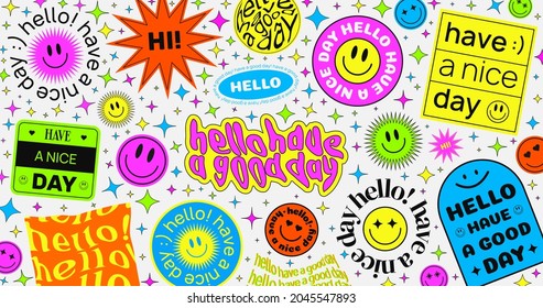 Abstract trendy hipster backgroun with stickes. Hello have a nice day vector illustration.