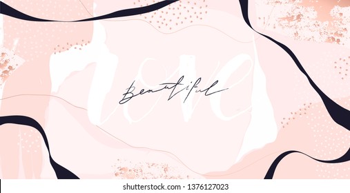 Abstract trendy universal artistic background template . Good for cover, invitation, banner, placard, brochure, poster, card, flyer and other. Sign "LOVE, BEAUTIFUL".