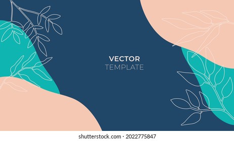 Abstract trendy universal artistic background templates with floral, leaves, organic, hand drawn, and lines. Good for cover, invitation, banner, placard, brochure, poster, card, flyer and more