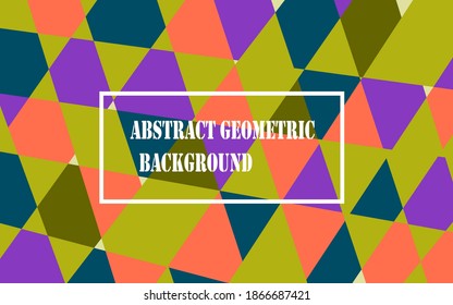Abstract triangle geometric backgrounds full Color, Colorful vivid background of colored triangles with kaleidoscope effect.