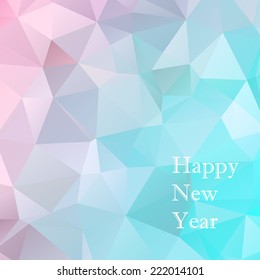Abstract triangle geometrical background.  New Year label for flyer, poster or greeting card design.Vector Illustration.