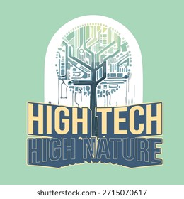 Arte de tipografía Abstractas de 'alta tecnología, alta Naturaleza' con árbol tecno de pie sobre la Tecnología sostenible, Solarpunk Color Tono Verde