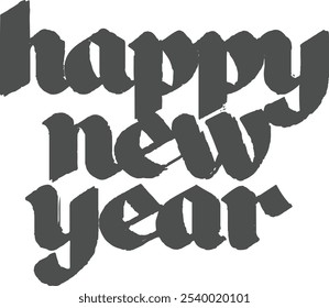 Abstract typography calligraphy silhouette vector style greeting banner design happy new year. use for calendar, white paper, poster, banner.