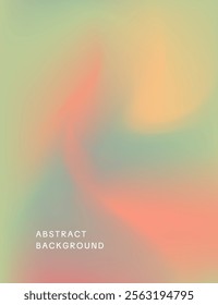 Abstract universal  gradient background with soft transitions and blur. Vector template for posters, brochures, booklets, catalogs, business cards, social media. Suitable for web and print.