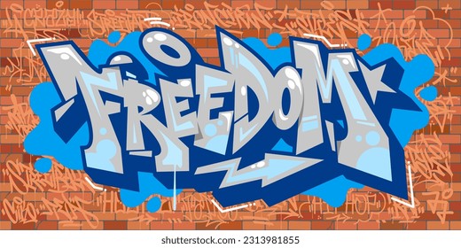 Abstract Urban Brick Wall With Graffiti Street Art Word Freedom Lettering Vector Illustration 