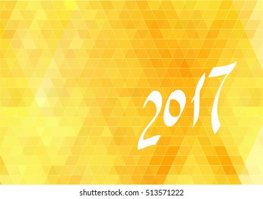 Abstract vector background. 2017 lettering on yellow geometric background. New Year and Christmas poster.