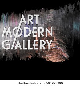 Abstract vector background and the words art modern gallery
