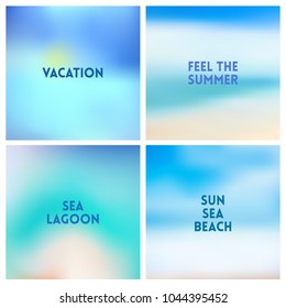 Abstract vector beach blurred background set. 4 colors set. Square blurred sea backgrounds set - sky clouds sea ocean beach colors With love quotes