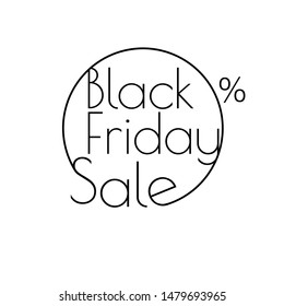 Abstract vector black friday sale linear layout. For art template design, list, page, mockup brochure style, banner, idea, cover, booklet, print, flyer, book, blank, card, ad, sign, poster, badge.