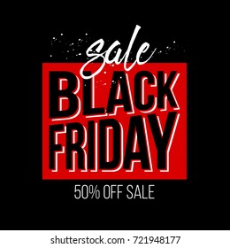 Abstract vector black friday sale layout background. For art template design, list, page, mockup brochure style, banner, idea, cover, booklet, print, flyer, book, blank, card, ad, sign, poster, badge.