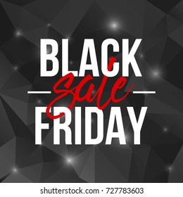 Abstract vector black friday sale layout background. For art template design, list, page, mockup brochure style, banner, idea, cover, booklet, print, flyer, book, blank, card, ad, sign, poster, badge.