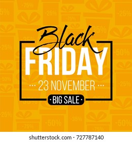 Abstract vector black friday sale layout background. For art template design, list, page, mockup brochure style, banner, idea, cover, booklet, print, flyer, book, blank, card, ad, sign, poster, badge.