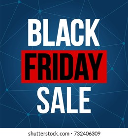 Abstract vector black friday sale layout background. For art template design, list, page, mockup brochure style, banner, idea, cover, booklet, print, flyer, book, blank, card, ad, sign, poster, badge.