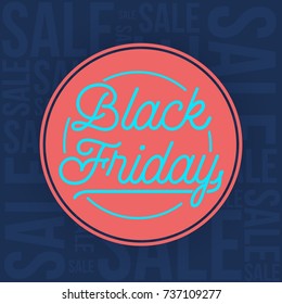 Abstract vector black friday sale layout background. For art template design, list, page, mockup brochure style, banner, idea, cover, booklet, print, flyer, book, blank, card, ad, sign, poster, badge.
