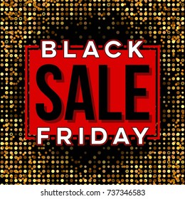 Abstract vector black friday sale layout background. For art template design, list, page, mockup brochure style, banner, idea, cover, booklet, print, flyer, book, blank, card, ad, sign, poster, badge.