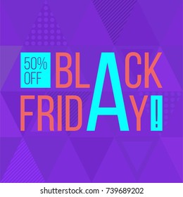 Abstract vector black friday sale layout background. For art template design, list, page, mockup brochure style, banner, idea, cover, booklet, print, flyer, book, blank, card, ad, sign, poster, badge.