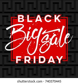 Abstract vector black friday sale layout background. For art template design, list, page, mockup brochure style, banner, idea, cover, booklet, print, flyer, book, blank, card, ad, sign, poster, badge.