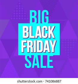 Abstract vector black friday sale layout background. For art template design, list, page, mockup brochure style, banner, idea, cover, booklet, print, flyer, book, blank, card, ad, sign, poster, badge.