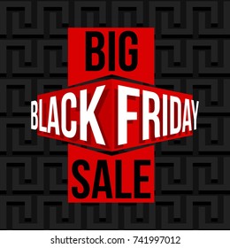 Abstract vector black friday sale layout background. For art template design, list, page, mockup brochure style, banner, idea, cover, booklet, print, flyer, book, blank, card, ad, sign, poster, badge.