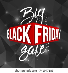 Abstract vector black friday sale layout background. For art template design, list, page, mockup brochure style, banner, idea, cover, booklet, print, flyer, book, blank, card, ad, sign, poster, badge.