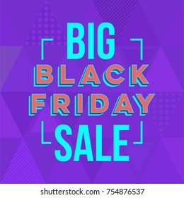 Abstract vector black friday sale layout background. For art template design, list, page, mockup brochure style, banner, idea, cover, booklet, print, flyer, book, blank, card, ad, sign, poster, badge.