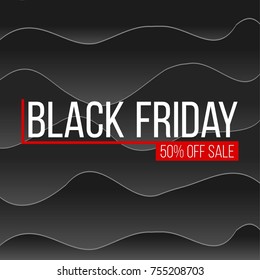 Abstract vector black friday sale layout background. For art template design, list, page, mockup brochure style, banner, idea, cover, booklet, print, flyer, book, blank, card, ad, sign, poster, badge.