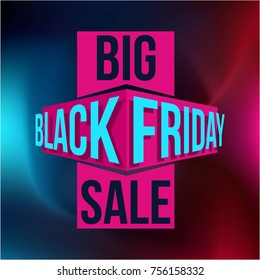 Abstract vector black friday sale layout background. For art template design, list, page, mockup brochure style, banner, idea, cover, booklet, print, flyer, book, blank, card, ad, sign, poster, badge.
