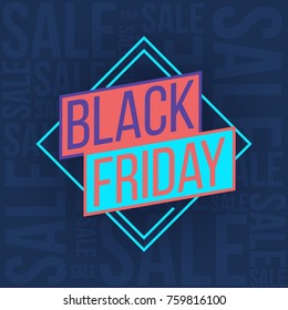 Abstract vector black friday sale layout background. For art template design, list, page, mockup brochure style, banner, idea, cover, booklet, print, flyer, book, blank, card, ad, sign, poster, badge.