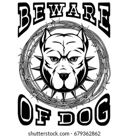 Abstract vector black and white illustration portrait of fighting dogs. Head of dog breed pit bull in collar with spikes on frame of barbed wire. Inscription beware of dog