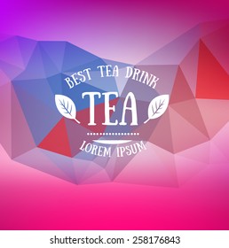 Abstract vector blurred background with tea typography