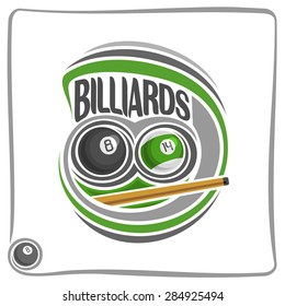 Abstract vector composition of logo for fun billiard pool ball snooker cue with inscription and number closeup on white background, billiards club 