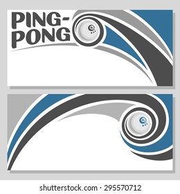 Abstract vector  composition of logo for text, notes, title; poster banner, fun table tennis, ping pong flying ball with inscription table tennis, ping pong club closeup, invitation ticket 