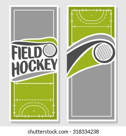 Abstract vector composition of logo for text, notes, title; poster vertical banner, fun field hockey ball flying on trajectory over field with inscription field hockey club closeup, invitation ticket