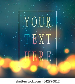 Abstract vector evening blurred background with llights and bokeh. Place for text