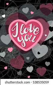 Abstract vector explosion background. Hearts, I love you, card, lettering, calligraphy. Pink, black.