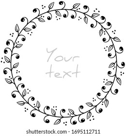 Abstract vector frame; floral wreath with berries and leaves for greeting cards, invitations, wedding cards, posters, banners, web design.