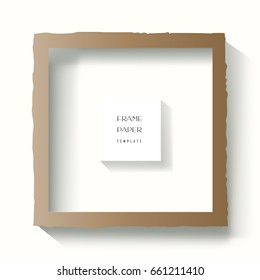 Abstract vector frame. Torn paper edge texture. Vintage picture frame Vector template. Transparent effect. Typography Art, Print. Picture border. Torn paper. Business stationery, flyer, poster, banner