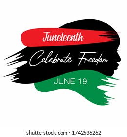 Abstract vector illustration of a black face in a single brush stroke style with text Celebrate Freedom for Juneteenth